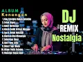 Lagu Dj Remix Nostalgia Paling Di Cari 2026 || Dj Kau Tercipta Bukan Untukku - Dj Teluk Bayur