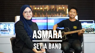 Download ASMARA - SETIA BAND (LIVE COVER INDAH YASTAMI) MP3