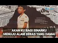 Download Lagu A. Rahman AP - Alam Bebas Yang Damai (OST ARIE HANGGARA) - CLEAN VERSION with LIRIK