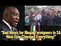 Download Lagu Bad news For Illegal Foreigners in South Africa As Tough New Law Approved
