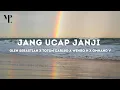 Download Lagu Jang ucap janji kalau nanti ingkari jang ucap setia kalau hati par dia - Lagu Timur Terbaru 2022 MPL