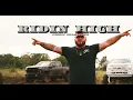 Justin Champagne -  Ridin High (Official Music Video)