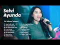 Download Lagu Full Album Lagu Madura Viral The Best Selvi Ayunda - Anyar Dedih Janda, Selingkuh Tak Mareh