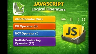 Learn JavaScript Logical Operators Easily AND OR NOT Beginners to Advanced