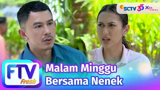 ftv sctv amanda salma u0026 fandy christian malam minggu bersama nenek