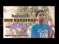 ISIN NAKDEDAR:lagu domin paling sedih:ELLA LIVRE