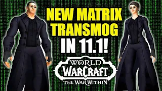How To Get A Matrix Transmog Set In WoW Matrix Transmog Set Guide Patch 11 1 Undermine