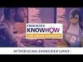 Introducing Embedded Linux