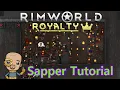 Rimworld Defence Guide Pt3 Sappers Tutorial Nuggets