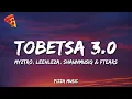 Lagu Myztro, Leehleza - Tobetsa 3.0 (Lyrics) feat. Shaunmusiq \u0026 Ftears