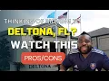 Deltona FL Living The HONEST Truth Pros Cons You NEED to Know Orlando Real Estate