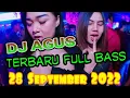 Download Lagu DJ AGUS TERBARU 28 SEPTEMBER 2022 FULL BASS