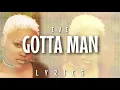 Eve - Gotta Man