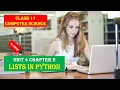 CLASS XI COMPUTER SCIENCE UNIT 4 CHAPTER 2 LISTS IN PYTHON IN HINDI FULL