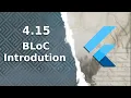 4 15 BLoC Introduction The Complete FREE Flutter Course