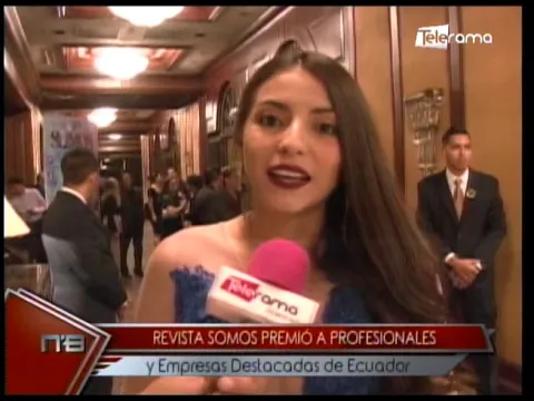Revista somos premió a profesionales y empresas destacadas de Ecuador