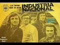 La Tarde Que Te Ame : Industria Nacional