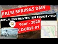 Palm Springs DMV Test Route ACTUAL TEST ROUTE Behind The Wheel Driver s License Tips 2021