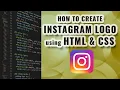 How To Create Instagram Logo Using HTML and CSS - TianDev