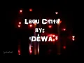 Dewa - Lagu Cinta + lirik (Bahasa Indonesia)
