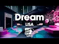 Download Lagu LISA - Dream (Lyric Video)