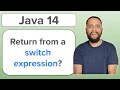 Java 14 Learn Switch expression and how to return values