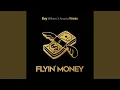 Download Lagu Flyin' Money