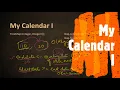 My Calendar I LeetCode 729 Coders Camp