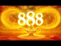 888 Hz Infinite Wealth Boundless Abundance Money Will Flow to You