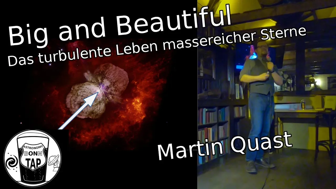 Martin Quast: “Das turbulente Leben schwerer Sterne” - Astronomy on Tap Bonn #7
