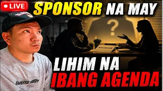 SPONSOR NA MAY LIHIM NA IBANG AGENDA