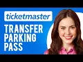 How to Transfer Parking Pass on Ticketmaster Transferring a Parking Pass to a Friend