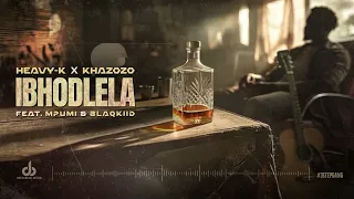 heavy k x khazozo ibhodlela visualiser ft mpumi x blaq kiid