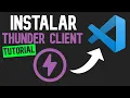 How to Install THUNDER CLIENT in Visual Studio Code