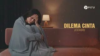 dilema cinta ungu cover by pi7u