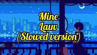 Download Lauv - Mine (slowed to perfection) • lyricalmeal MP3