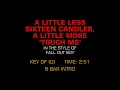Fall Out Boy - A Little Less Sixteen Candles, A Little More Touch Me (Karaoke)