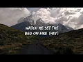 G Flip - Bed on Fire (Lyrics)