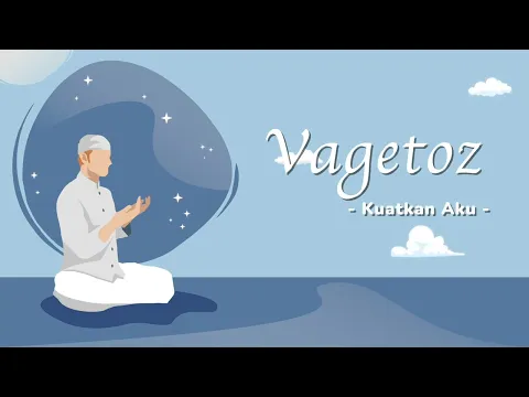 Download MP3 Vagetoz - Kuatkan Aku