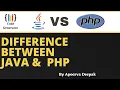 Difference Between Java And PHP What Is The Difference Between Java And PHP CG