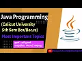 Java Programming Most Important Topics Calicut University 5th semester cs Most repeated