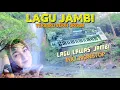 Download Lagu DENDANG LAGU DAERAH JAMBI FULL ALBUM 
