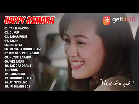 Download MP3 Kumpulan Lagu Happy Asmara - Tak Ikhlasno - Cukup - Sadar Posisi