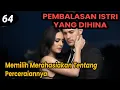 Download Lagu Bab 64. Merahasiakan Tentang Perceraiannya