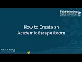 How to Create an Academic Escape Room EDUCAUSE 2020