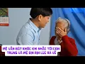 Lagu Mệ Vần bật khóc khi Trung hỏi chuyện đứa con - Mệ nói Trung đừng bỏ Mệ