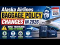Alaska Airlines Baggage Policy 2026 New Fees Carry-On Rules Checked Bag Guide