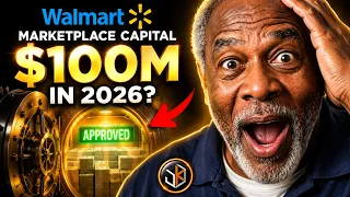 Walmart Marketplace Capital in 2026 - How I Unlocked Their 100M Loan Program And How You Can Too