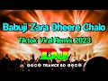 Download Lagu Babuji Zara Dheere Chalo -Dj (Remix) | Durga Puja Special Mix | Tiktok Viral Dj Gan | Trending 2024