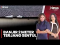 Lagu Banjir 2 Meter Terjang Sentul, Desa Cijayanti Bogor Lumpuh Total | iNews Sore (12/02/)